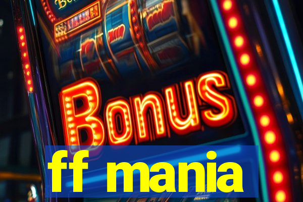 ff mania